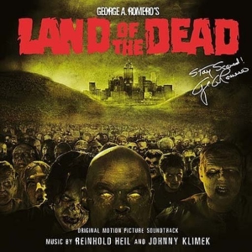 Reinhold Heil/Johnny Klimek – Land Of The Dead
