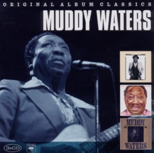 Muddy Waters – Original Album Classics: Hard Again/I'm Ready/King Bee
