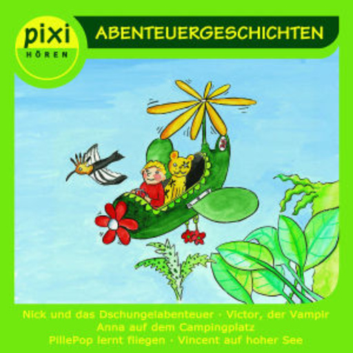 Diverse – Pixi Hören: Abenteuergeschichten