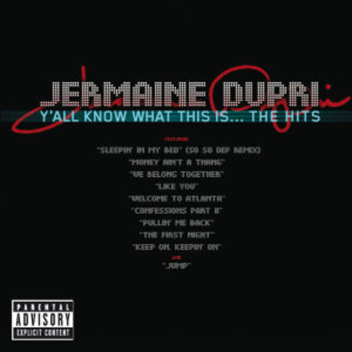 Jermaine Dupri – Y'All Know What This Is ... The Hits