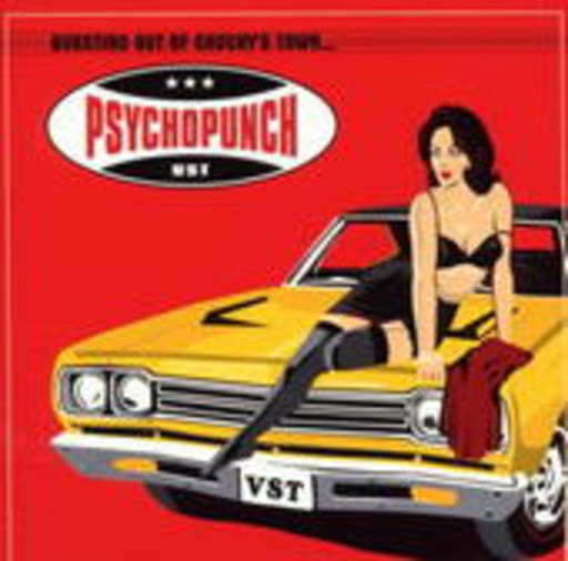 Psychopunch – Bursting Out Of Chucky's Town