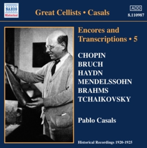 Pablo Casals – Encores And Transcriptions (Historical Recordings 1920-1925)