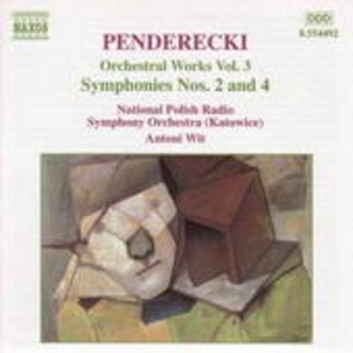 Antoni Wit/National Polish Radio Symphony Orchestra – Orchestral Works Vol. 3/Symphonies Nos. 2 And 4
