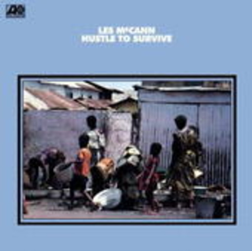 Les McCann – Hustle To Survive