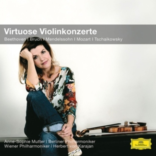 Anne-Sophie Mutter – Virtuose Violinkonzerte (Classical Choice)