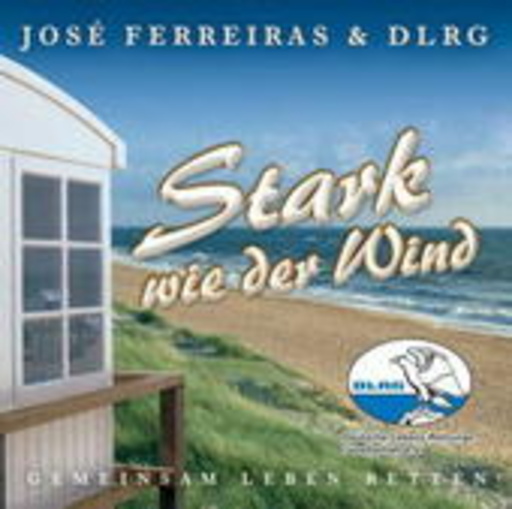 José Ferreirras & DLRG – Stark wie der Wind