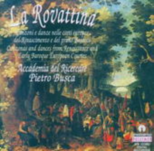 Pietro Busca/Accademia Del Ricercate – La Rovattina