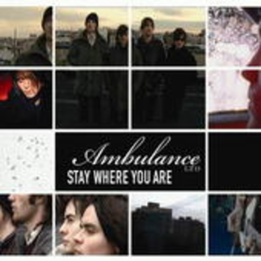 Ambulance Ltd. – Stay Where You Are