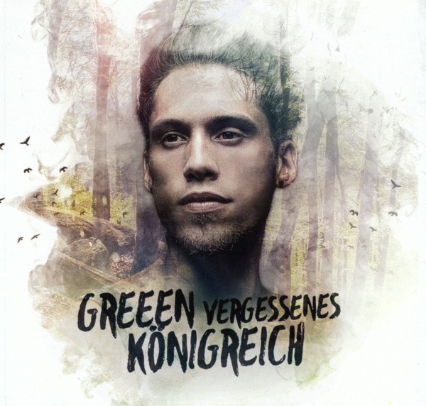 GReeeN – Vergessenes Königreich