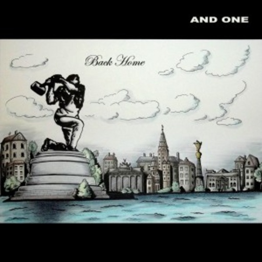 And One – Back Home