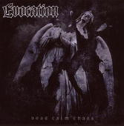 Evocation – Dead Calm Chaos