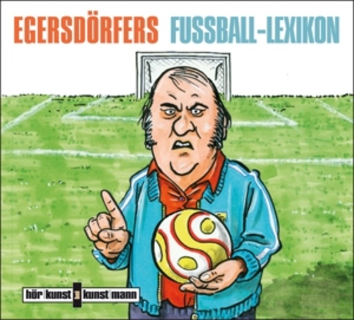 Matthias Egersdörfer – Egersdörfer Fussball-Lexikon: Eine Trainingsstunde