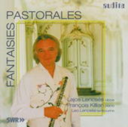 Lajos Lencsés/Francois Killian/Lei Lencses – Fantasies Pastorales