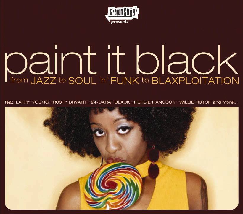 Diverse – Paint It Black - From Jazz To Soul 'N' Funk To Blaxploitation (180g/Gatefold)
