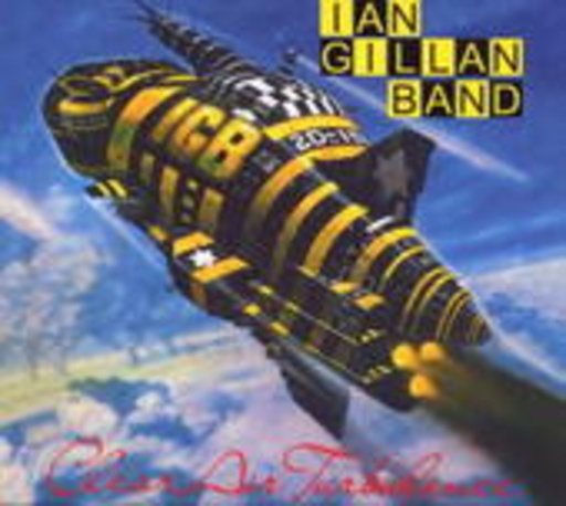 Ian Gillian Band – Clear Air Turbulence
