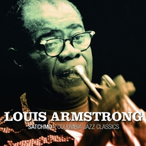 Louis Armstrong – Satchmo - Columbia Jazz