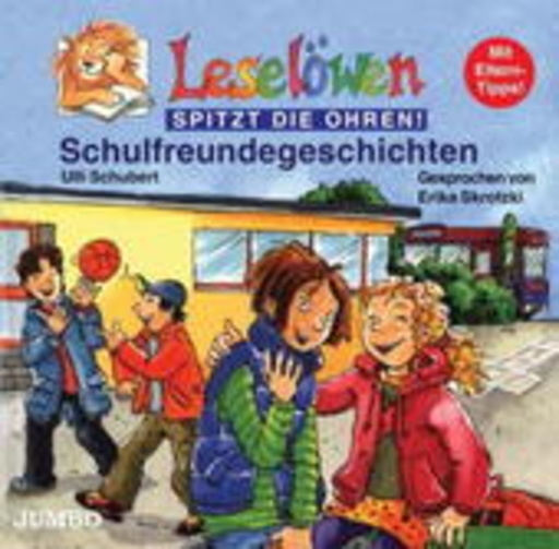 Ulli Schubert – Leselöwen - Schulfreundegeschichten