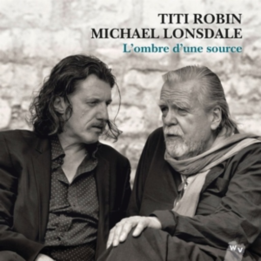 Titi Robin – L' Ombre D'une Source