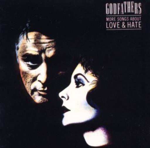 Godfathers – More Songs About Love & Hate