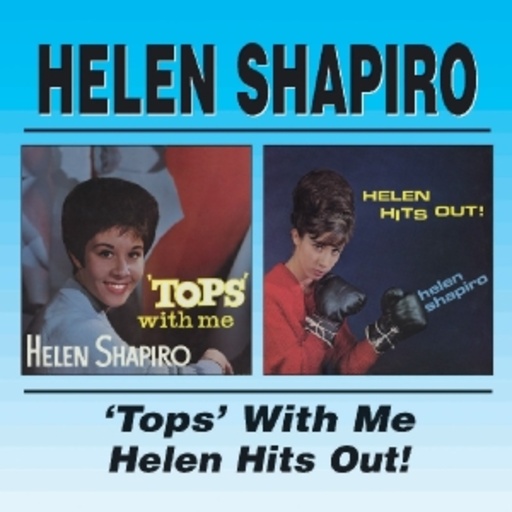 Helen Shapiro – Tops With Me/Helen Hits Out!