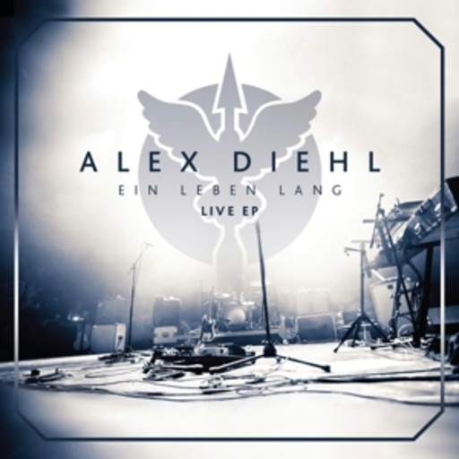 Alex Diehl – Ein Leben lang - Live