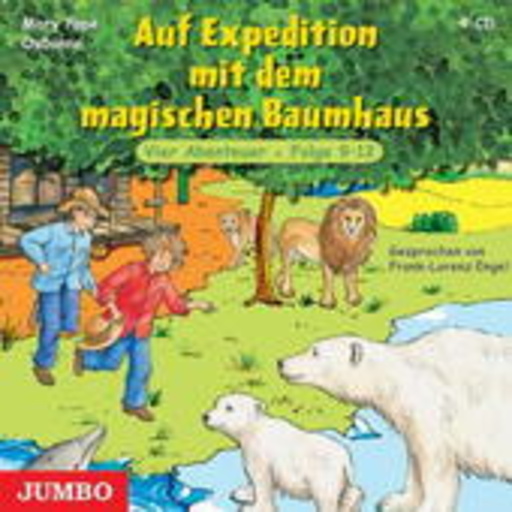 Frank-Lorenz Engel – Das magische Baumhaus - Auf Expedition mit dem magischen Baumhaus