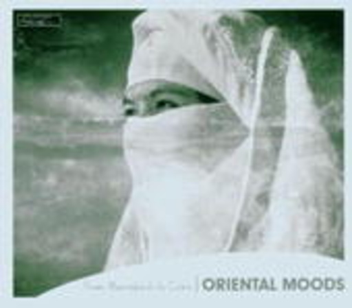 Diverse – Oriental Moods - From Marrakech To Kairo