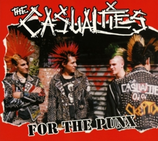 The Casualties – For The Punx