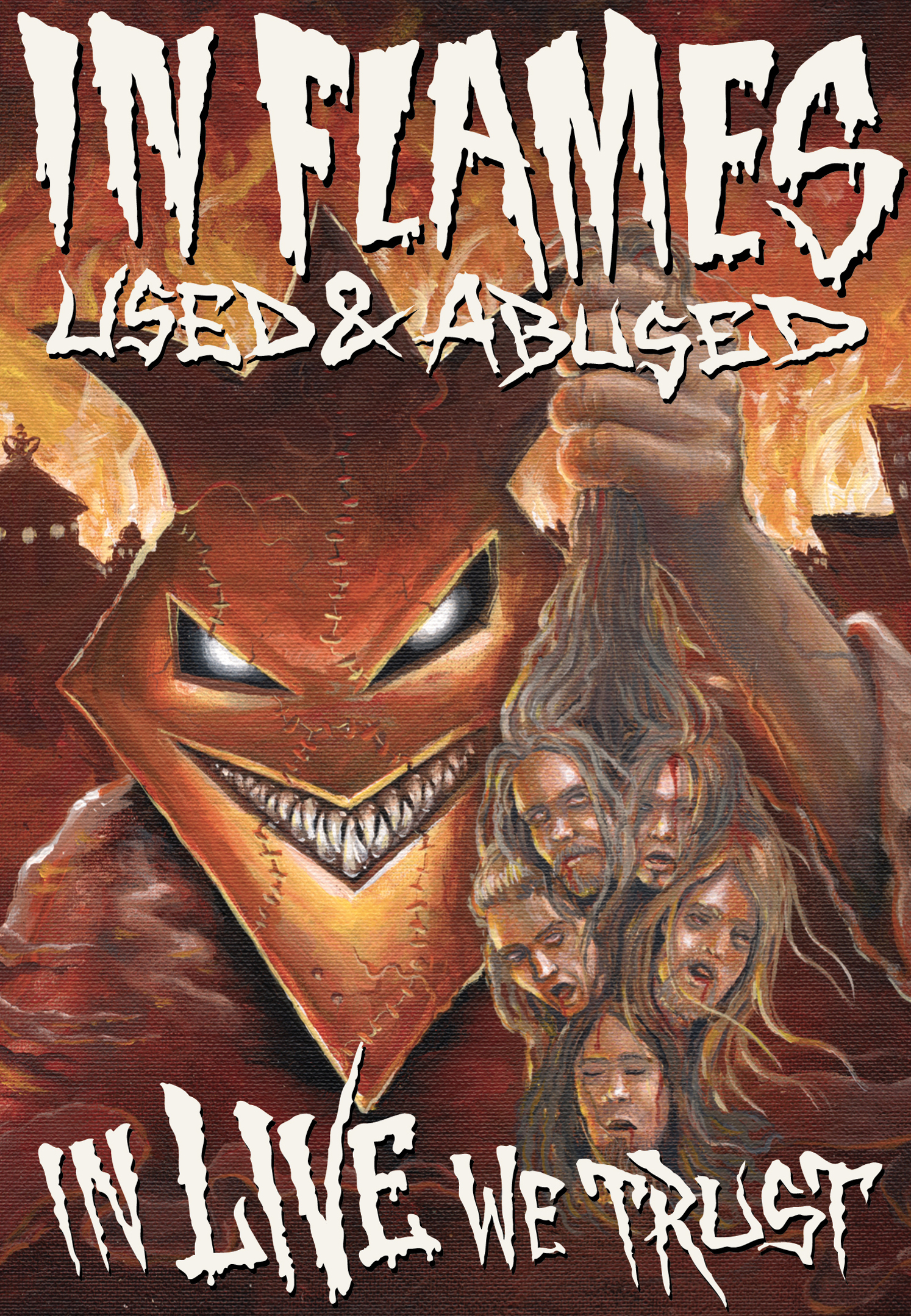 In Flames – Used & Abused - In Live We Trust