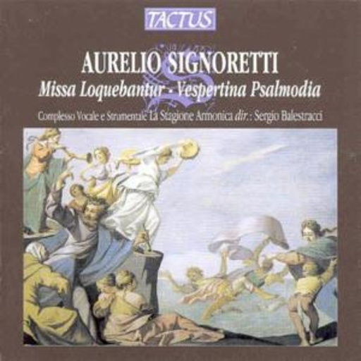 La Stagione Armonica – Missa Loquebantur/Vespertina Psalmodia