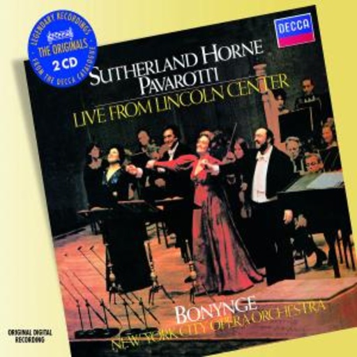 Sutherland/Horne/Pavarotti – Live From The Lincoln Center