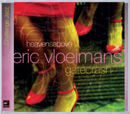 Eric Vloeiman's Gatecrash – Heavensabove!