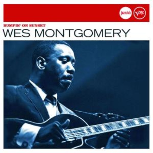 Wes Montgomery – Bumpin' On Sunset (Jazz Club)