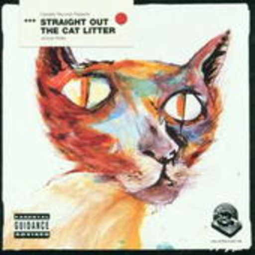 Straight Out The Cat Litter Vol. 3
