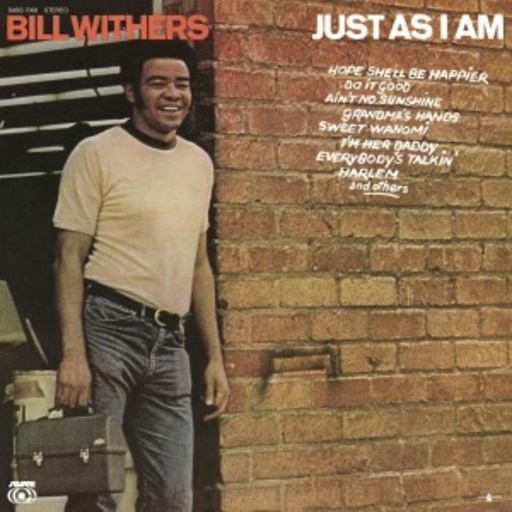 Bill Withers – Just As I Am