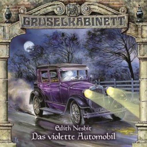 Diverse – Gruselkabinett 59 - Das violette Automobil