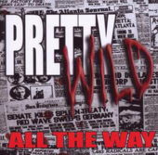 Pretty Wild – All The Way