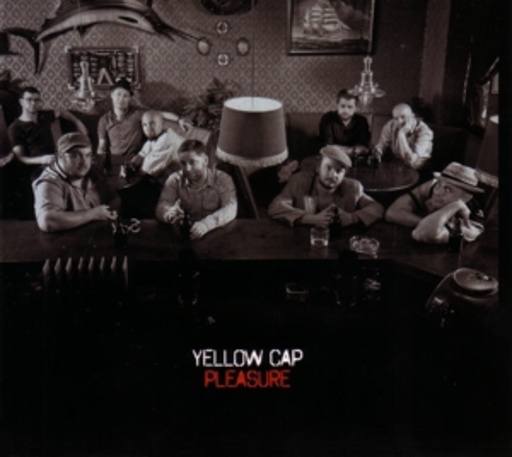 Yellow Cap – Pleasure