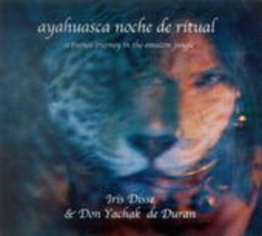 Iris Disse – Ayahuasca Noche De Ritual