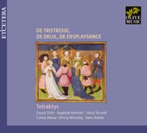 De Tristesse, De Deuil, De Desplayance