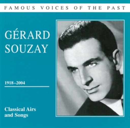 Gérard Souzay – Gérard Souzay 1918-2004 - Classical Airs And Songs