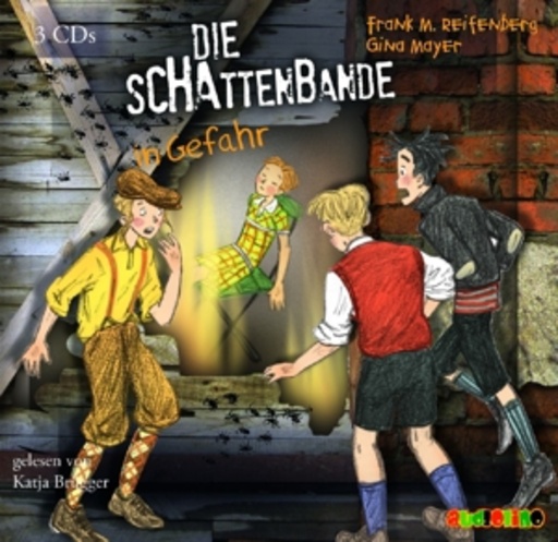 Katja Brügger – Die Schattenbande in Gefahr