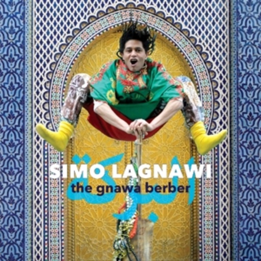 Simo Lagnawi – The Gnawa Berber