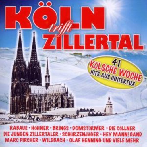 Diverse – Köln trifft Zillertal