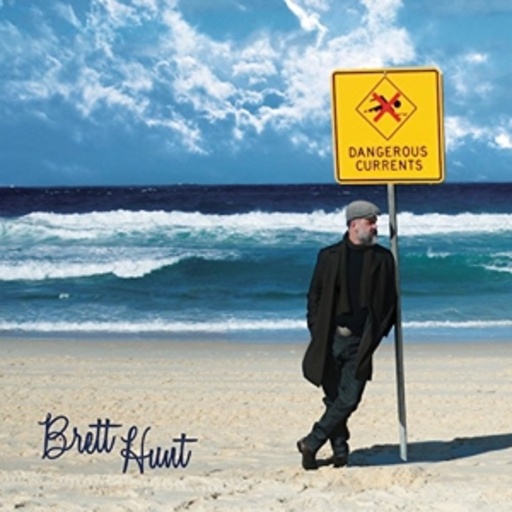 Brett Hunt – Dangerous Currents