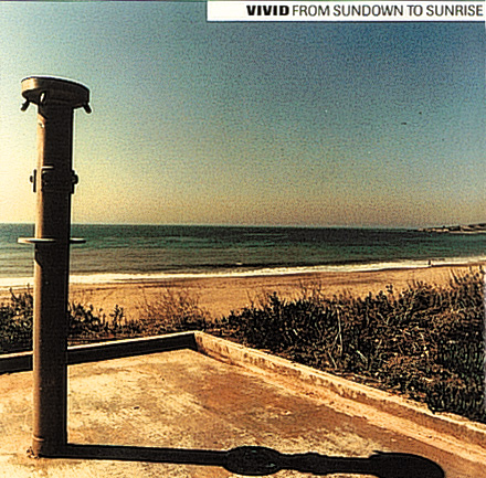 Vivid – Sundown To Sunrise