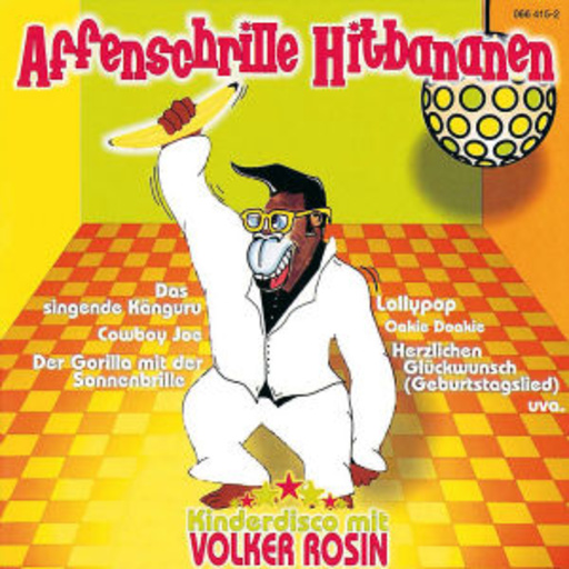 Volker Rosin – Affenschrille Hitbananen