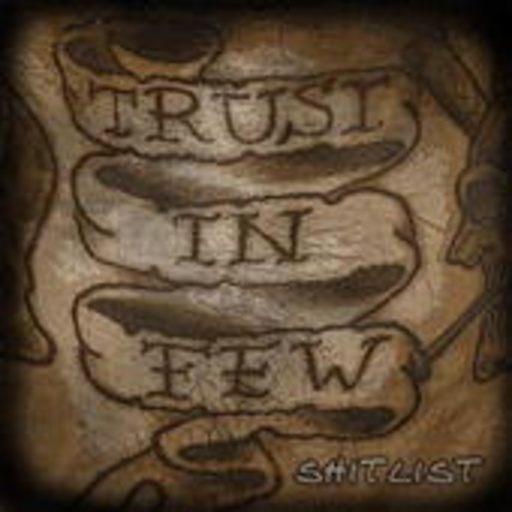 Trust In Few – Shitlist EP