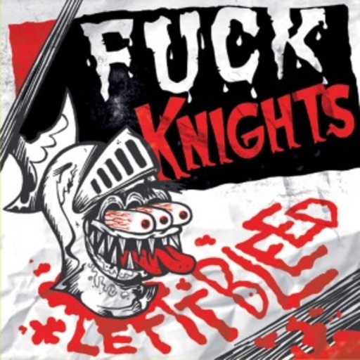 The Fuck Knights – Let It Bleed