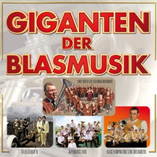 Diverse – Giganten der Blasmusik